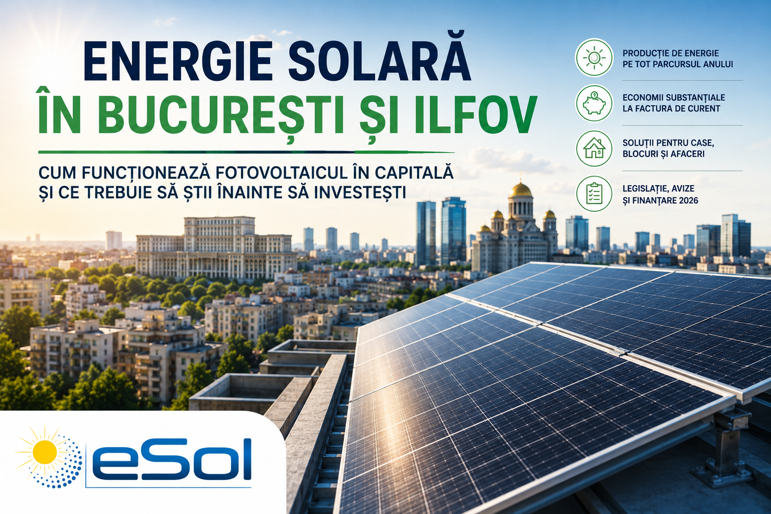 Energie solară în București și Ilfov — cum funcționează fotovoltaicul în capitală și ce trebuie să știi înainte să investezi