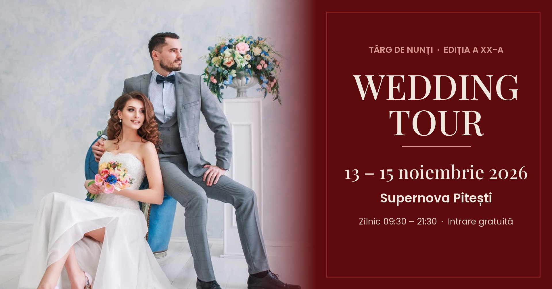 Târg de nunți Pitești: Wedding Tour, 13–15 noiembrie 2026